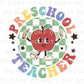 Preschool Teacher DTF transfer, First Day of School, Heat Transfer, Ready to Press, Direct to Film, Back to School, Retro, Apple, Pre-k