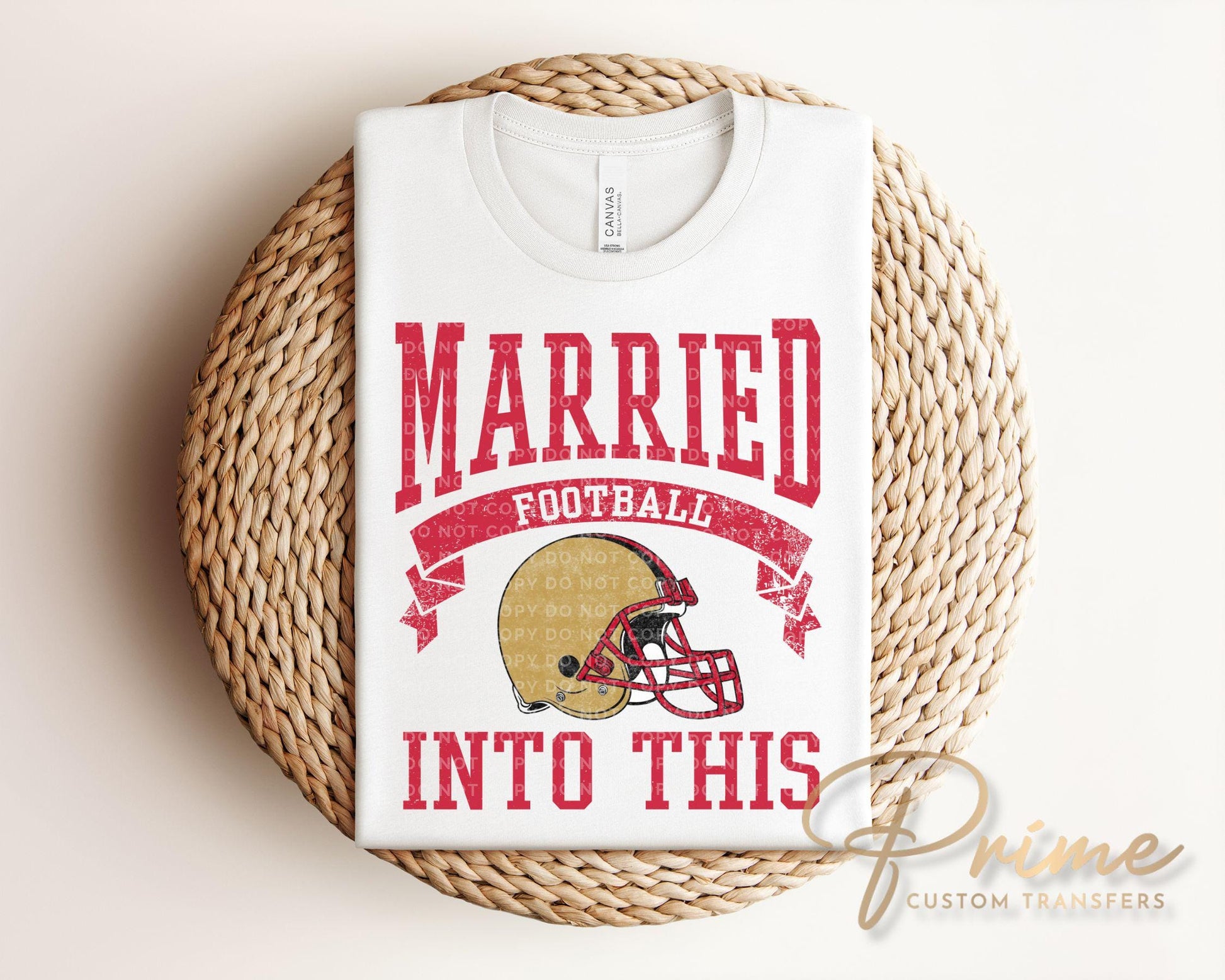 San Francisco Football DTF Transfer, Ready to Press, T-shirt Transfer, Heat Transfer, Direct to Film, Husband and Wife, Married Into This