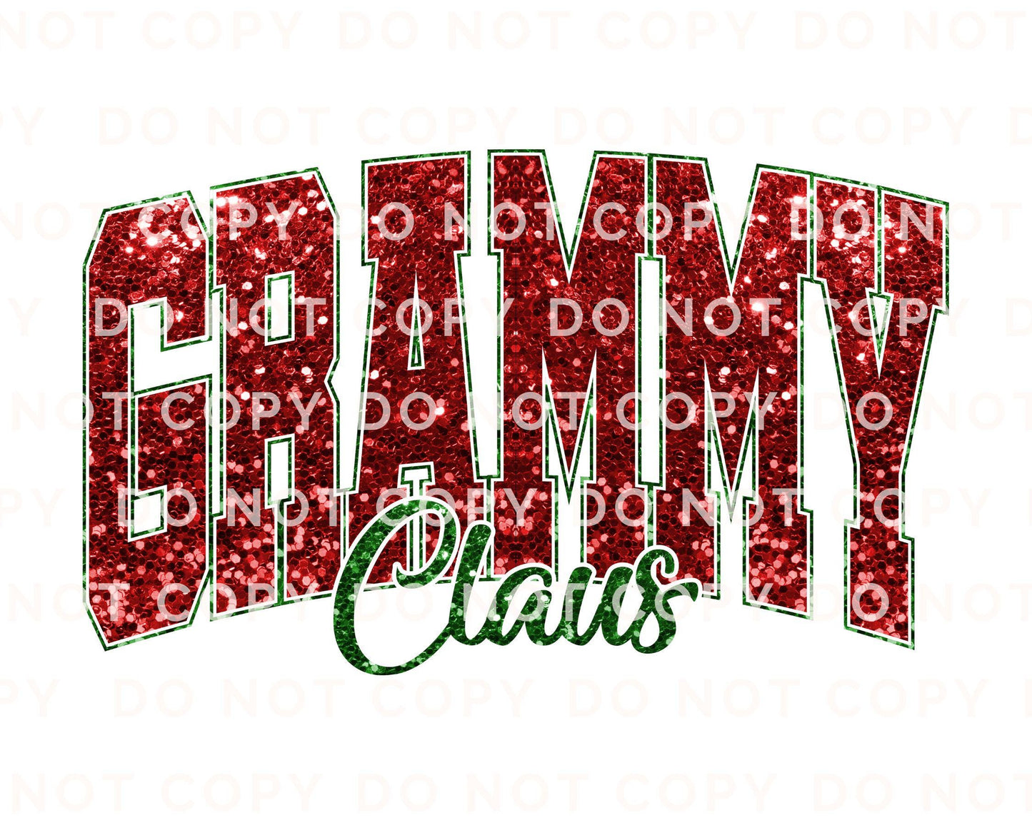 Grammy Claus Christmas DTF Transfer, Ready to Press, T-shirt Transfer, Heat Transfer, Faux Glitter, Matching Family Shirt, Gift for Grandma