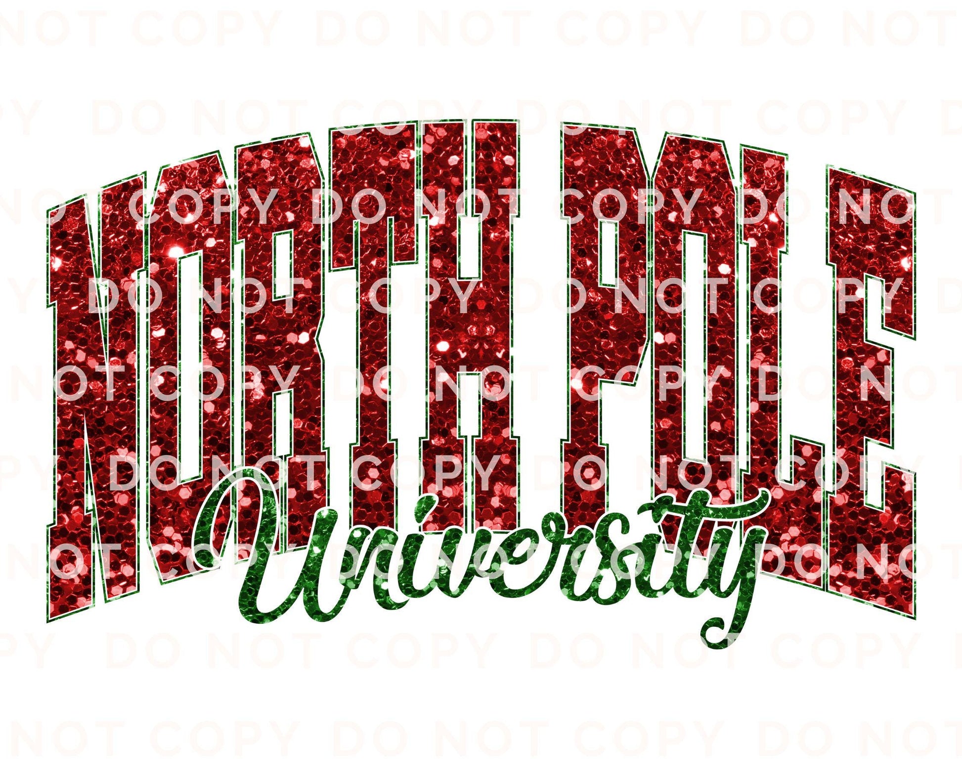 North Pole University Christmas DTF Transfer, Ready to Press, T-shirt Transfer, Heat Transfer, Faux Glitter, Matching Family Shirt, Holiday