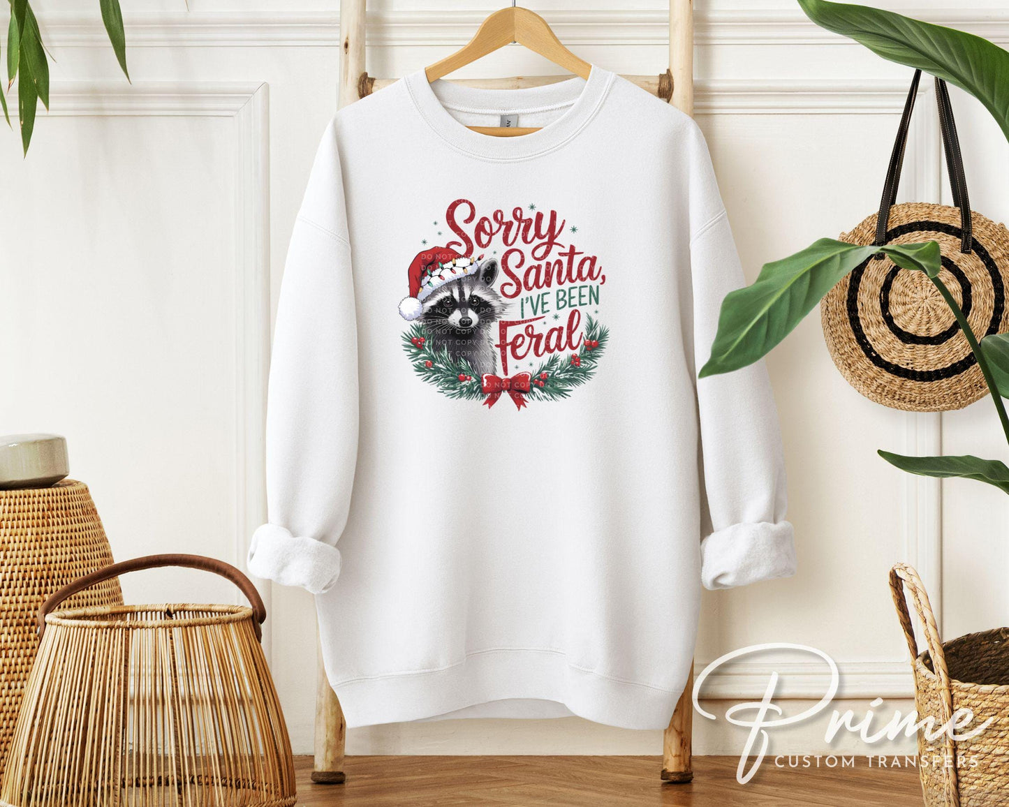 Sorry Santa I've been Feral DTF Transfer, Ready to Press, T-shirt Transfer, Heat Transfer, Direct to Film, Raccoon, Funny Christmas Shirt