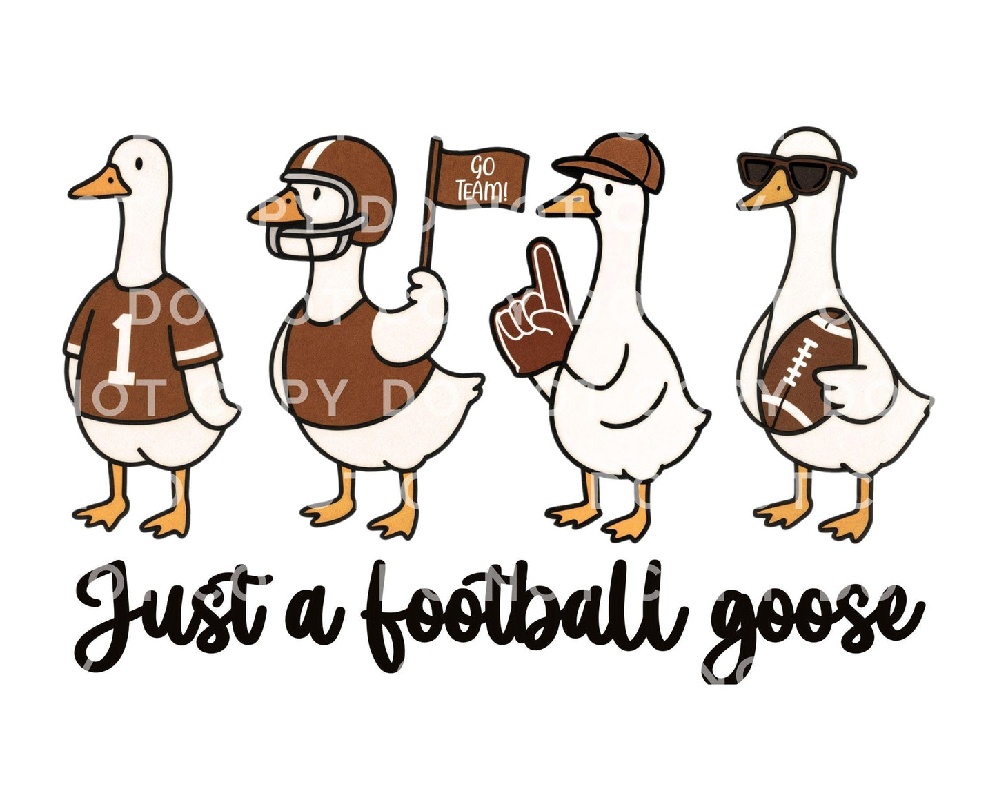 Football Silly Goose DTF Transfer, Ready to Press, Heat Transfer, Direct to Film, Sports Fan Apparel, Funny Game Day
