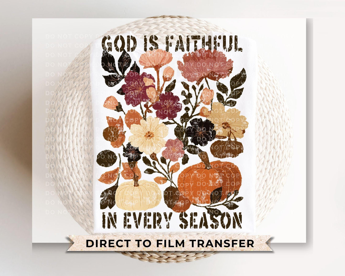 God is Faithful in Every Season DTF Transfer | Direct to Film