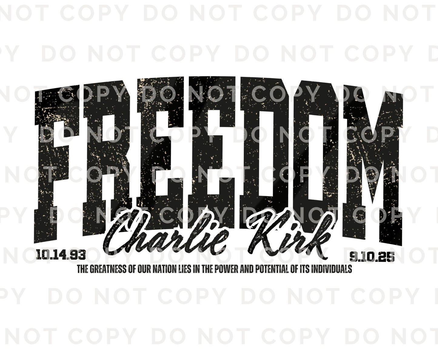 Charlie Kirk Freedom DTF Transfer | Ready to Press T-shirt Transfer