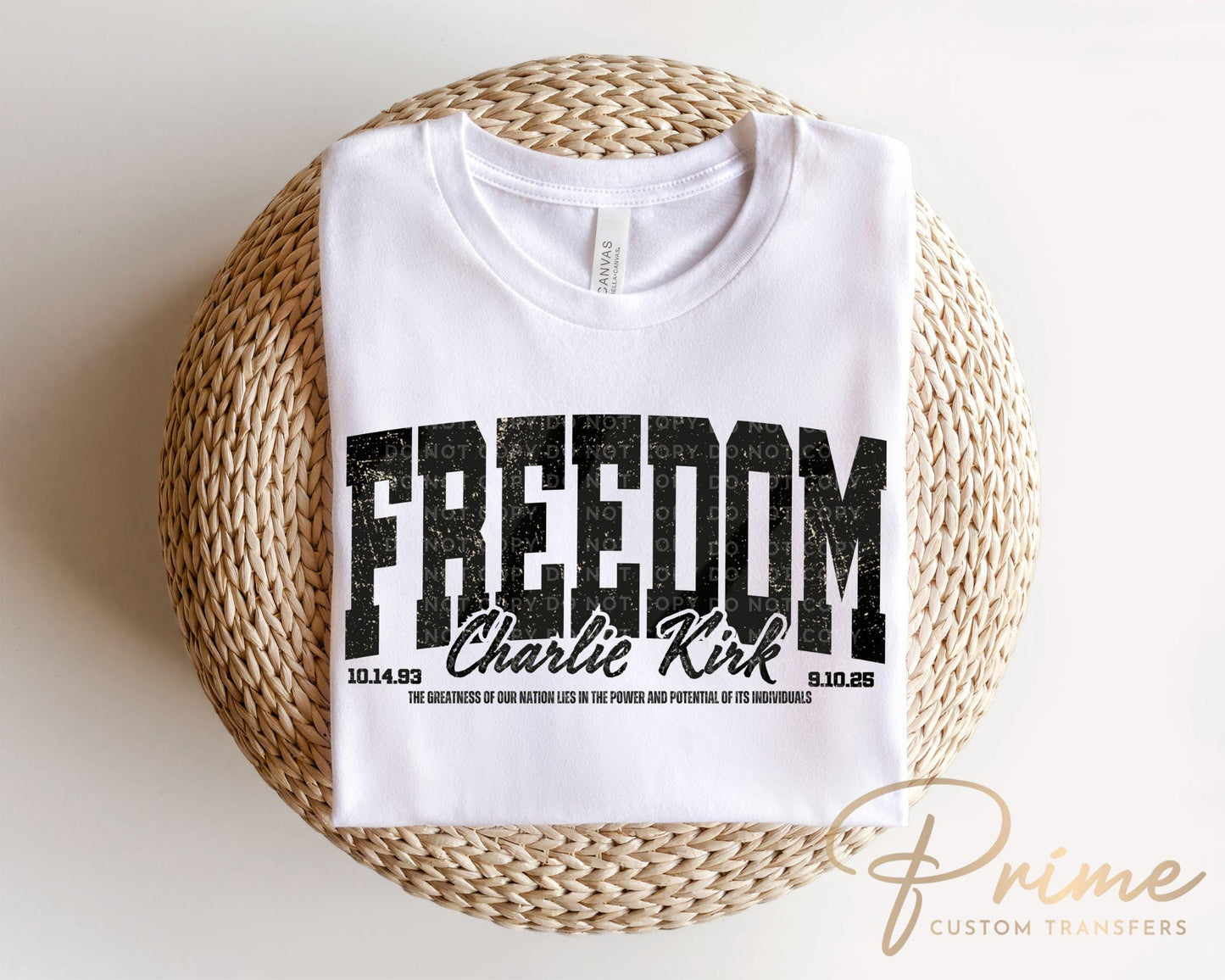 Charlie Kirk Freedom DTF Transfer | Ready to Press T-shirt Transfer