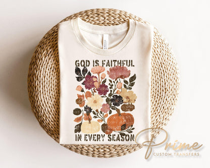 God is Faithful in Every Season DTF Transfer | Direct to Film