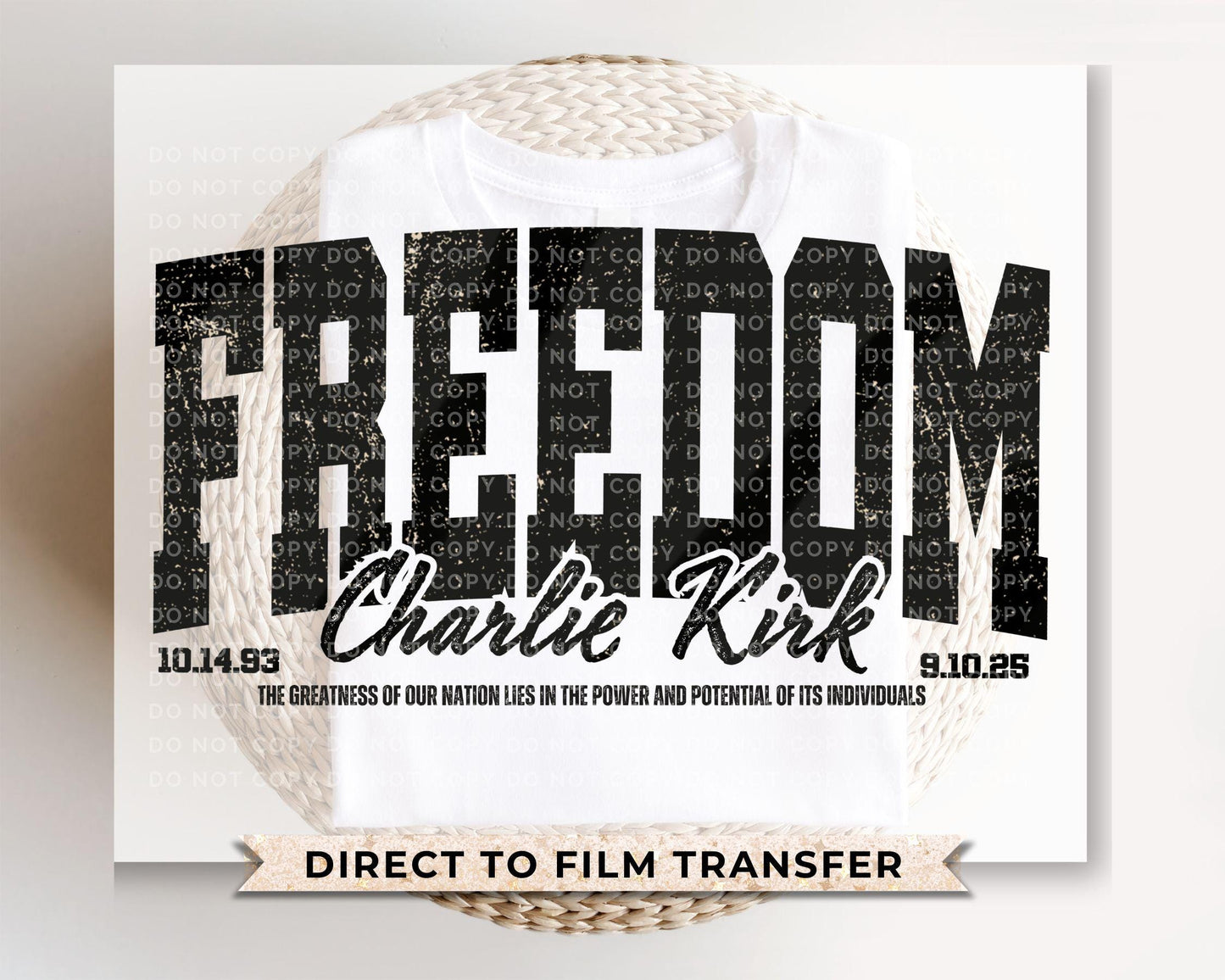 Charlie Kirk Freedom DTF Transfer | Ready to Press T-shirt Transfer