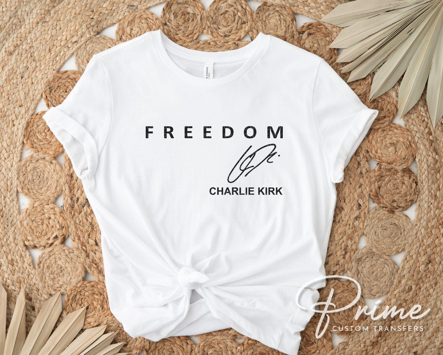 Charlie Kirk Freedom DTF Transfer | Ready to Press T-shirt Transfer