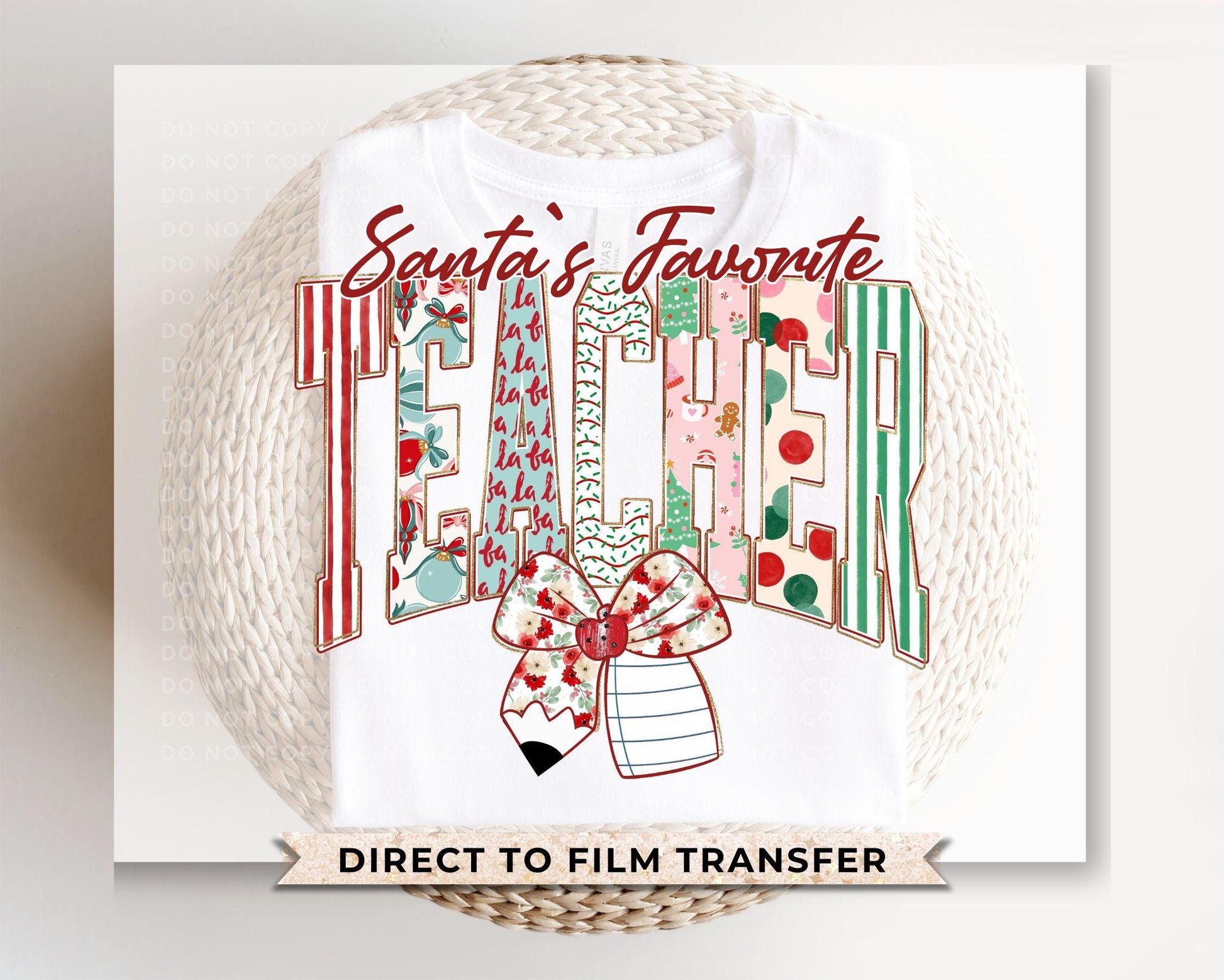 Santa's Favorite Teacher Christmas DTF Transfer, Ready to Press, T-shirt Transfer, Heat Transfer, Direct to Film, Teacher Gift, Coquette
