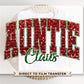 Auntie Claus Christmas DTF Transfer, Ready to Press, T-shirt Transfer, Heat Transfer, Faux Glitter, Matching Family Shirt, Gift for Aunt