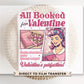 All Booked for Valentine DTF Transfer | Ready to Press | Direct to Film