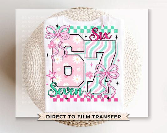Funny Six Seven Coquette Bow DTF Transfer | Ready to Press | Direct to Film