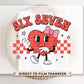 Six Seven Girl Heart Valentine DTF Transfer | Ready to Press | Direct to Film