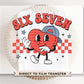Six Seven Boy Heart Valentine DTF Transfer | Ready to Press | Direct to Film