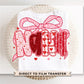 Preppy Nana Valentine Coquette DTF Transfer | Ready to Press | Direct to Film