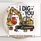 Valentine Excavator DTF Transfer | Ready to Press | Direct to Film | I Dig You