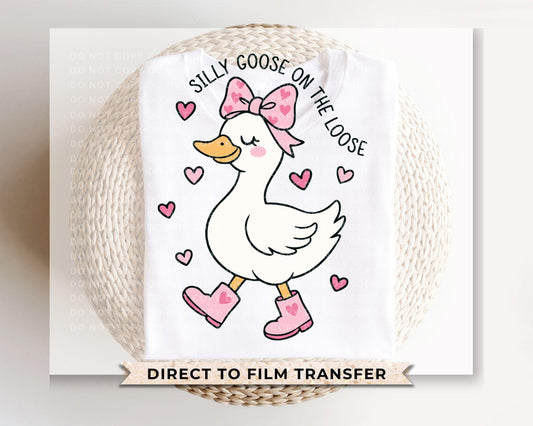 Silly Goose on The Loose DTF Transfer | Ready To Press | Direct To Film | Valentines Day