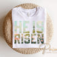 He Is Risen Easter DTF Transfer, Christian Wildflower T-shirt Design