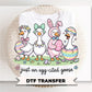 Just An Egg-cited Goose DTF Transfer, Ready to Press Easter T-shirt Design