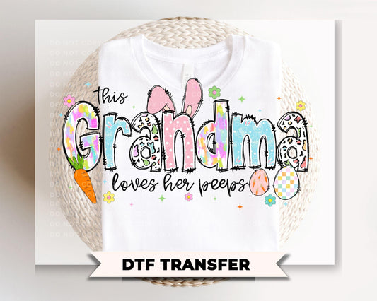 This Grandma Loves Her Peeps DTF Transfer | Easter Tshirt Design