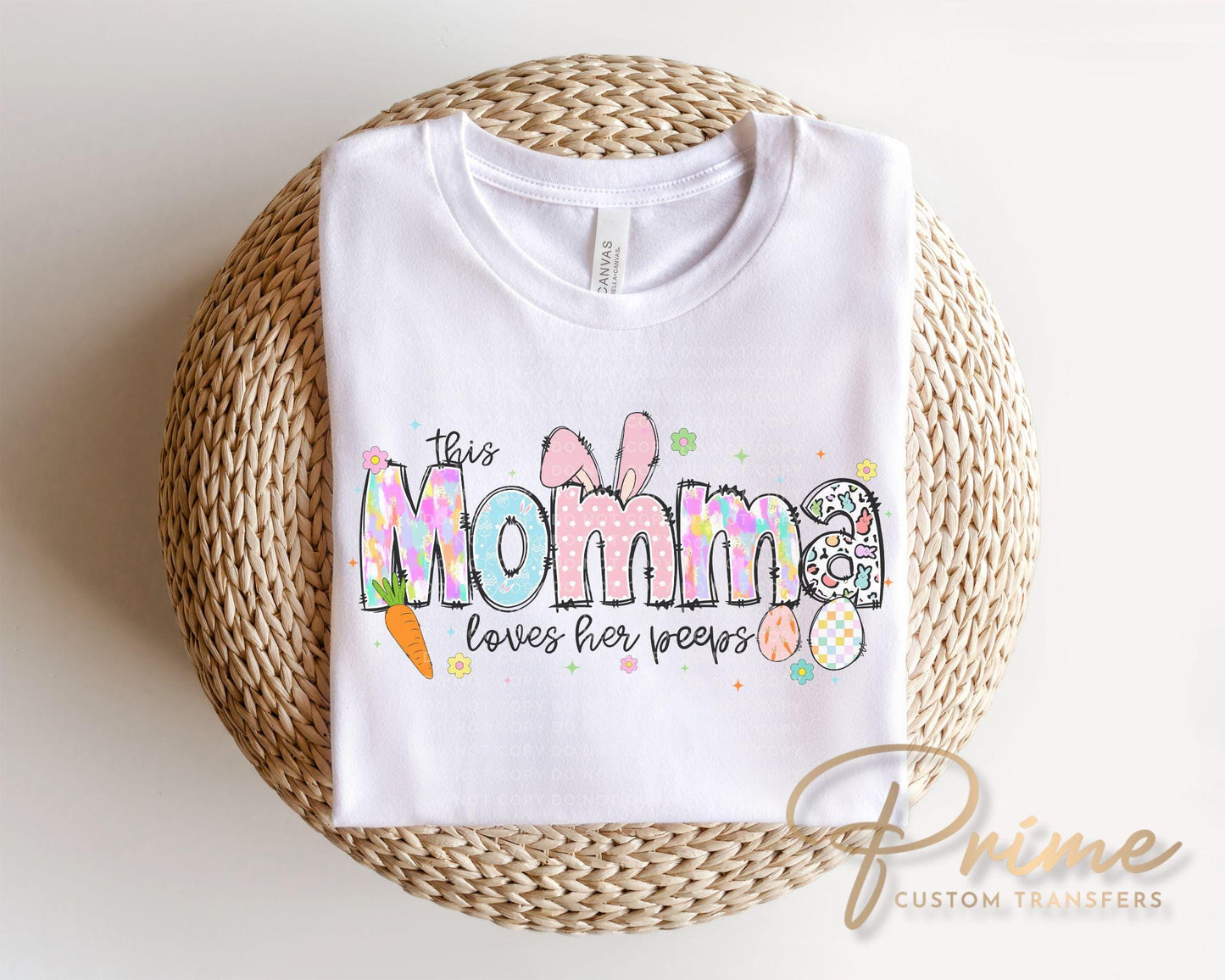 This Momma Loves Her Peeps DTF Transfer | Mom Easter Tshirt Design