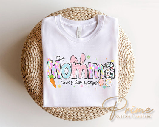 This Momma Loves Her Peeps DTF Transfer | Mom Easter Tshirt Design
