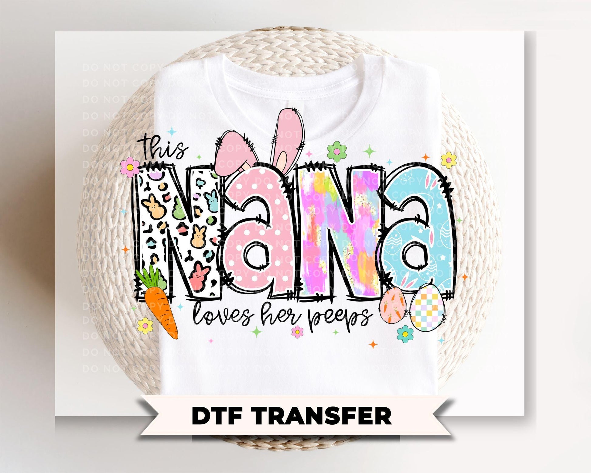 This Nana Loves Her Peeps DTF Transfer | Grandma Easter Tshirt Design