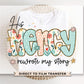 His Mercy Rewrote My Story DTF Transfer, Bible Verse, Christian, Jesus Floral