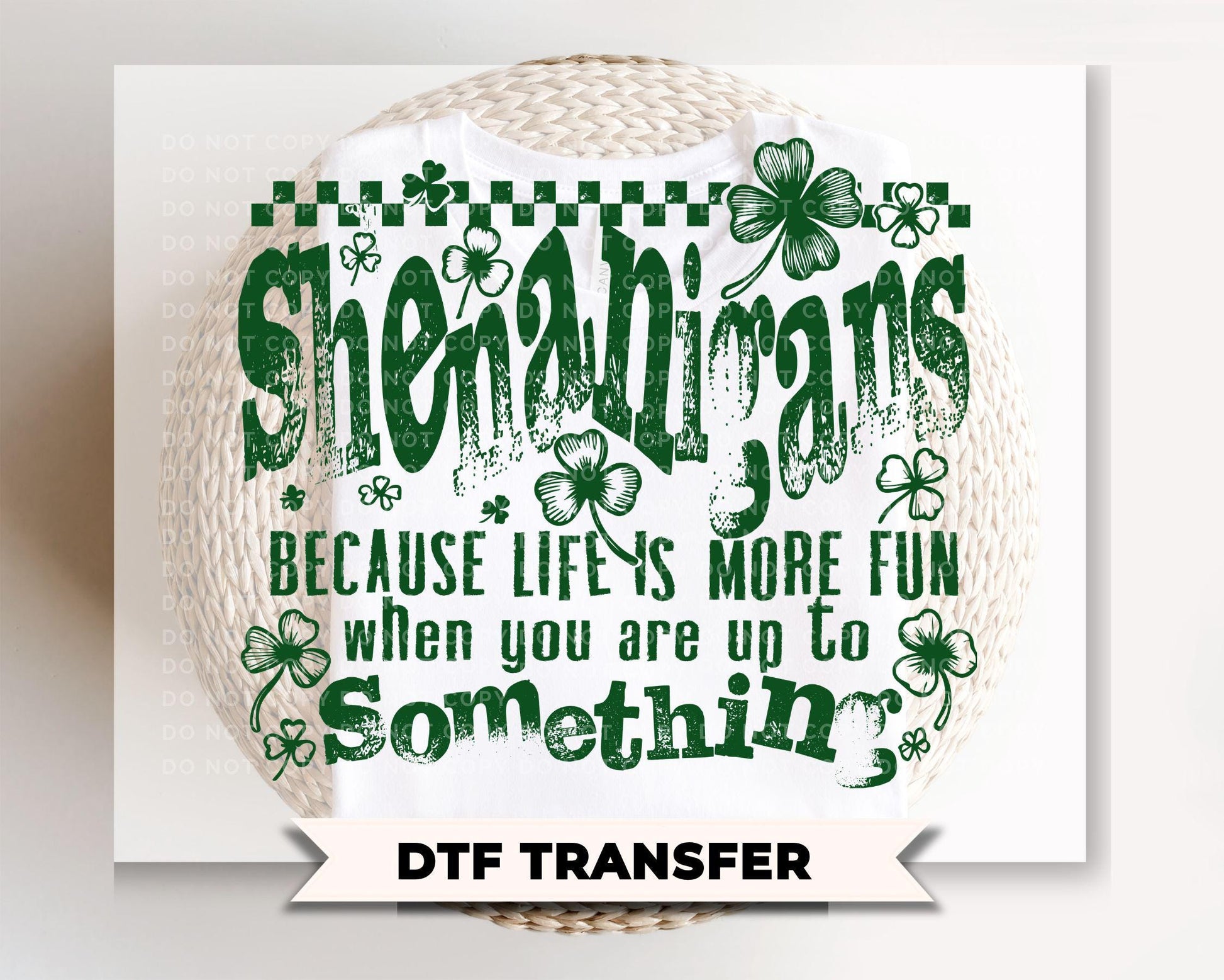 Shenanigans DTF Transfer | Funny St Patricks Tshirt Design