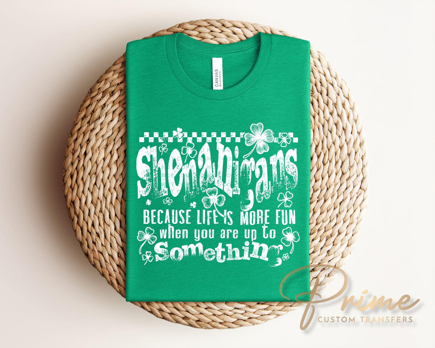Shenanigans DTF Transfer | Funny St Patricks Tshirt Design