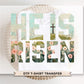 He Is Risen Easter DTF Transfer, Christian Wildflower T-shirt Design
