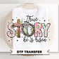 True story He is Risen DTF Transfer| Ready to Press, Christian Easter Tshirt Design