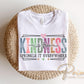 Kindness is Free DTF Transfer, Ready to Press, Be Kind Tshirt Design