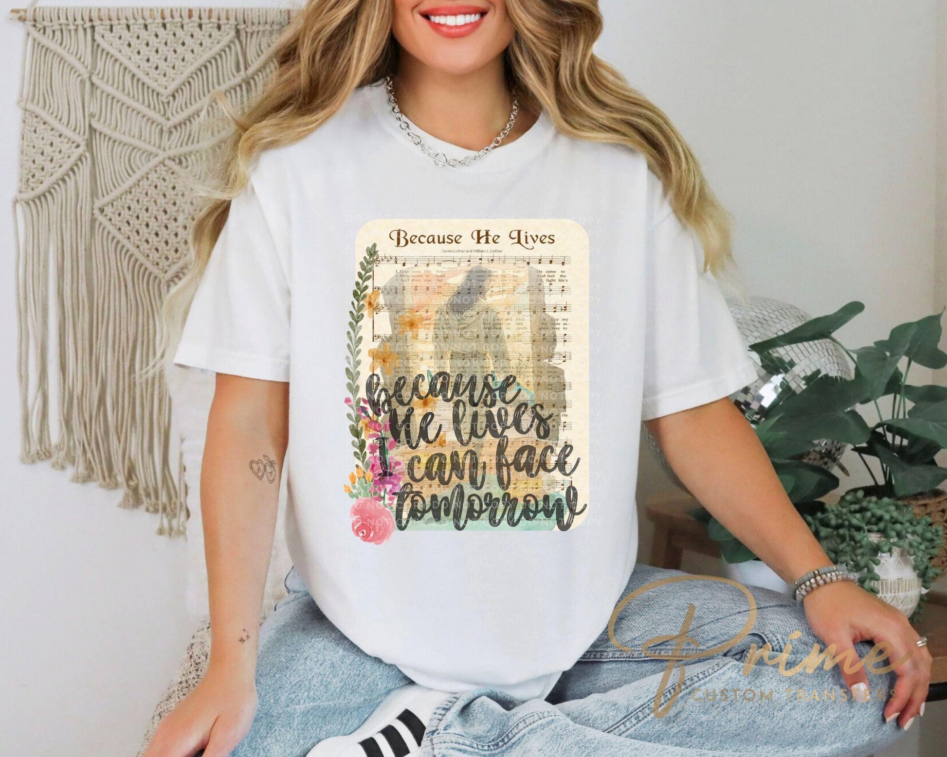 Because He Lives DTF Transfer, Christian Easter T-shirt Design