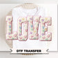 Faux Yarn Love DTF Transfer, Ready to Press Valentine T-shirt Design