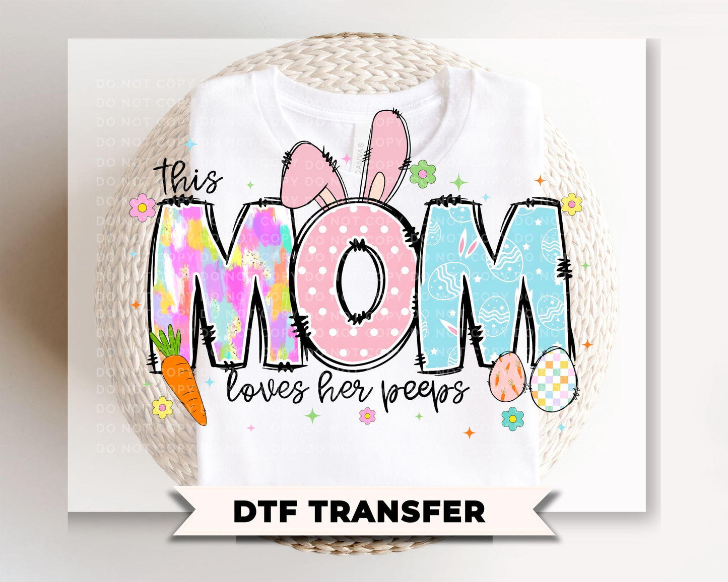 This Mom Loves Her Peeps DTF Transfer | Mom Easter Tshirt Design