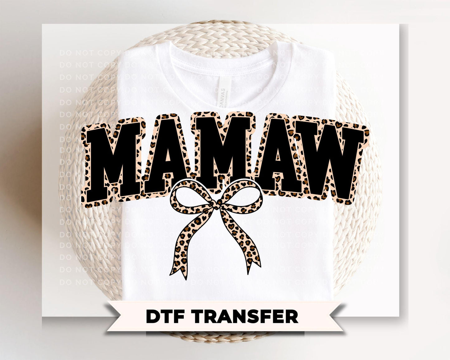 Coquette Mamaw Leopard Print DTF Transfer | Ready to Press, Tshirt Design for Mother's Day