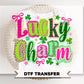 Lucky Charm DTF Transfer, St Patrick's Day Tshirt Design