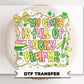 My Class is Full of Lucky Charms DTF Transfer | St Patrick's Day, Teacher Tshirt Design