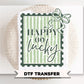 Happy Go Lucky DTF Transfer | St Patricks Postage Stamp Tshirt Design