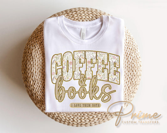 Coffee and Books DTF Transfer | Ready to Press, Book Lover T-shirt Design