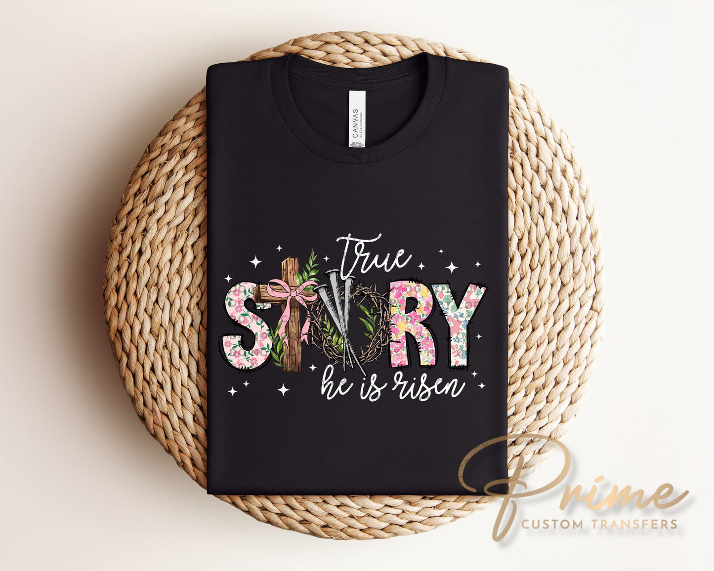 True story He is Risen DTF Transfer| Ready to Press, Christian Easter Tshirt Design