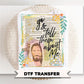 Tell Them About Me DTF Transfer, Ready to Press, Christian Jesus T-shirt Design