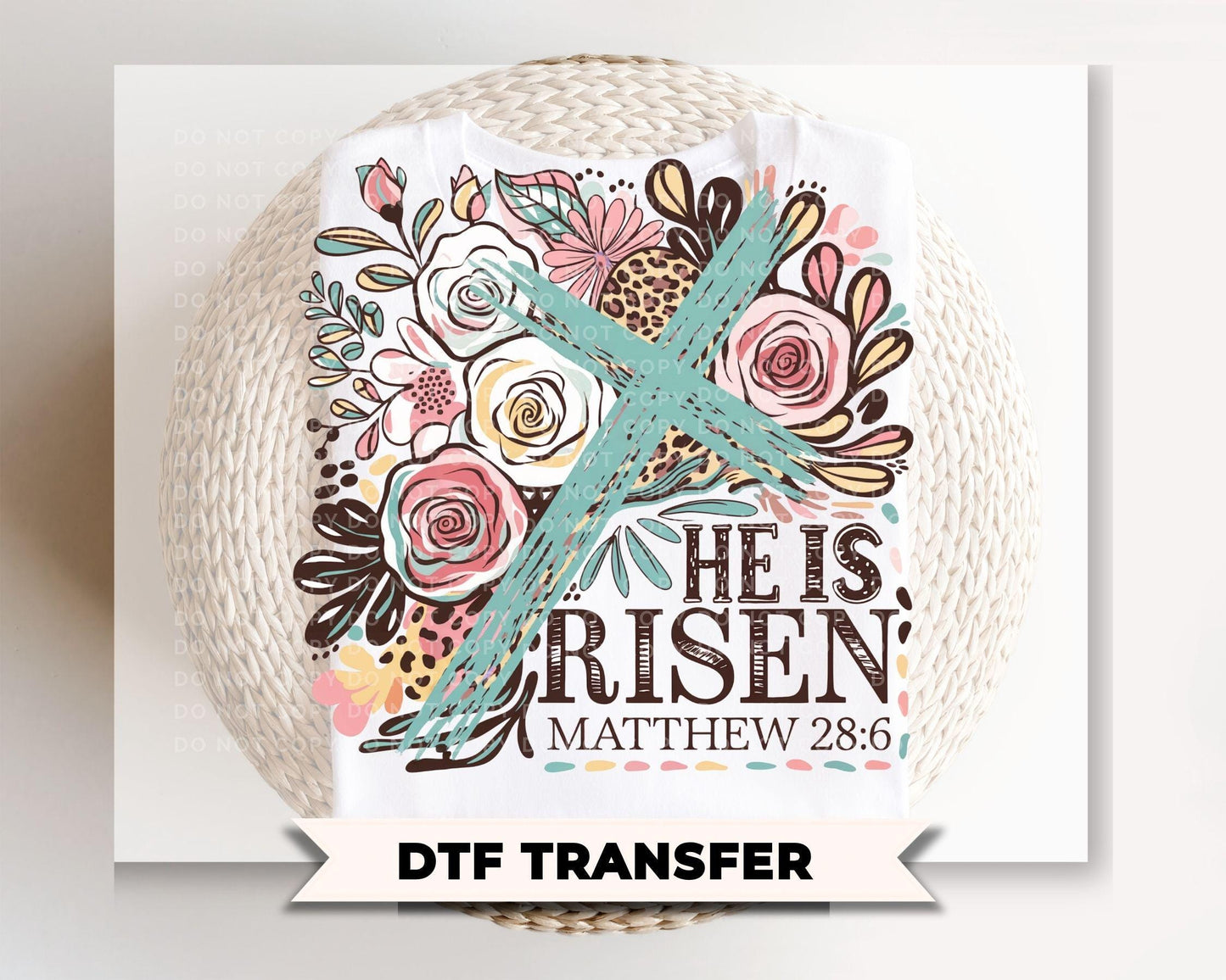 Floral He is Risen DTF Transfer, Christian Easter Tshirt Design