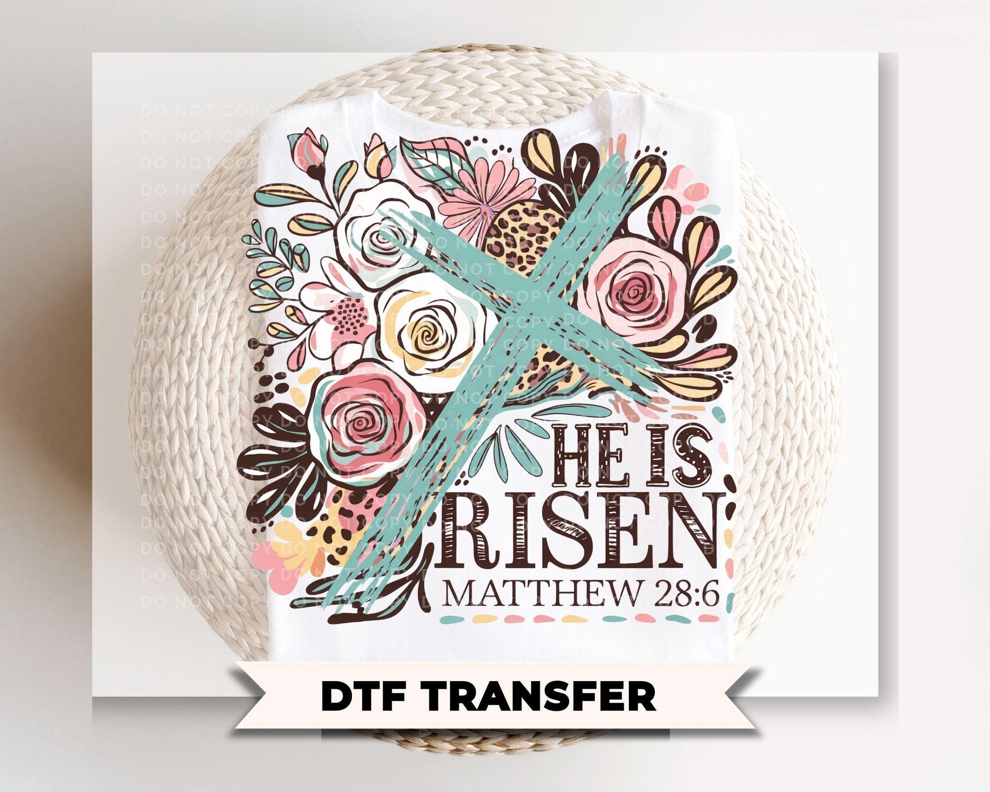 Floral He is Risen DTF Transfer, Christian Easter Tshirt Design