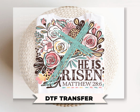 Floral He is Risen DTF Transfer, Christian Easter Tshirt Design