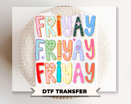 Friyay DTF transfer, Back to School Tshirt, Teacher Appreciation Gift