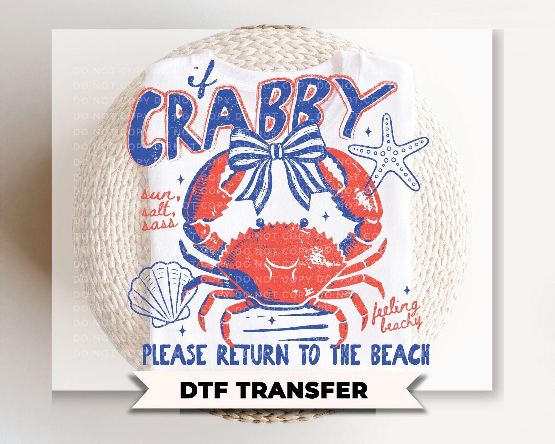 If Crabby Please Return to The Beach DTF Transfer, Funny Summer Crab T-Shirt Design