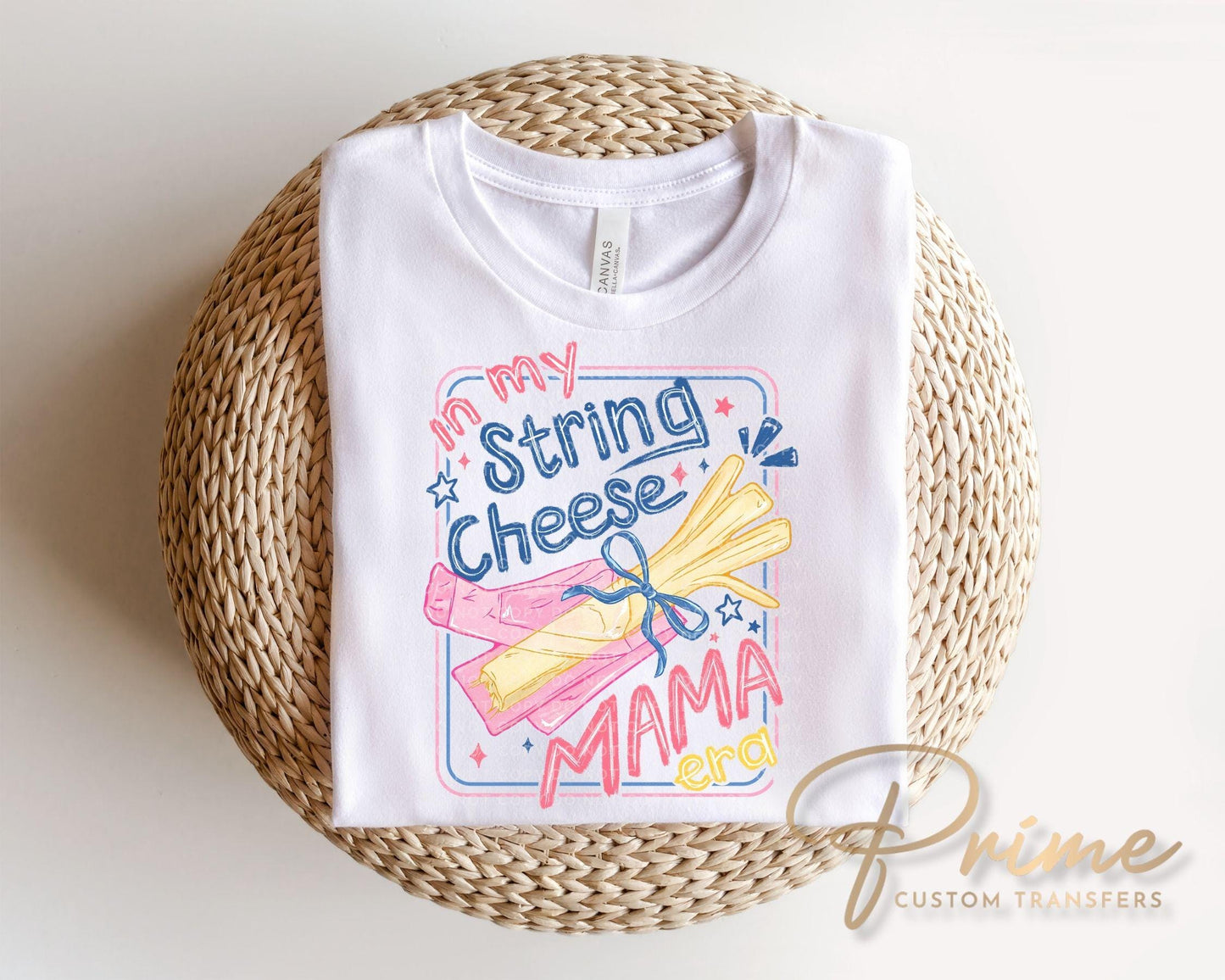 String Cheese Mama Era DTF Transfer, Ready to Press, Overstimulated Mama T-shirt Design
