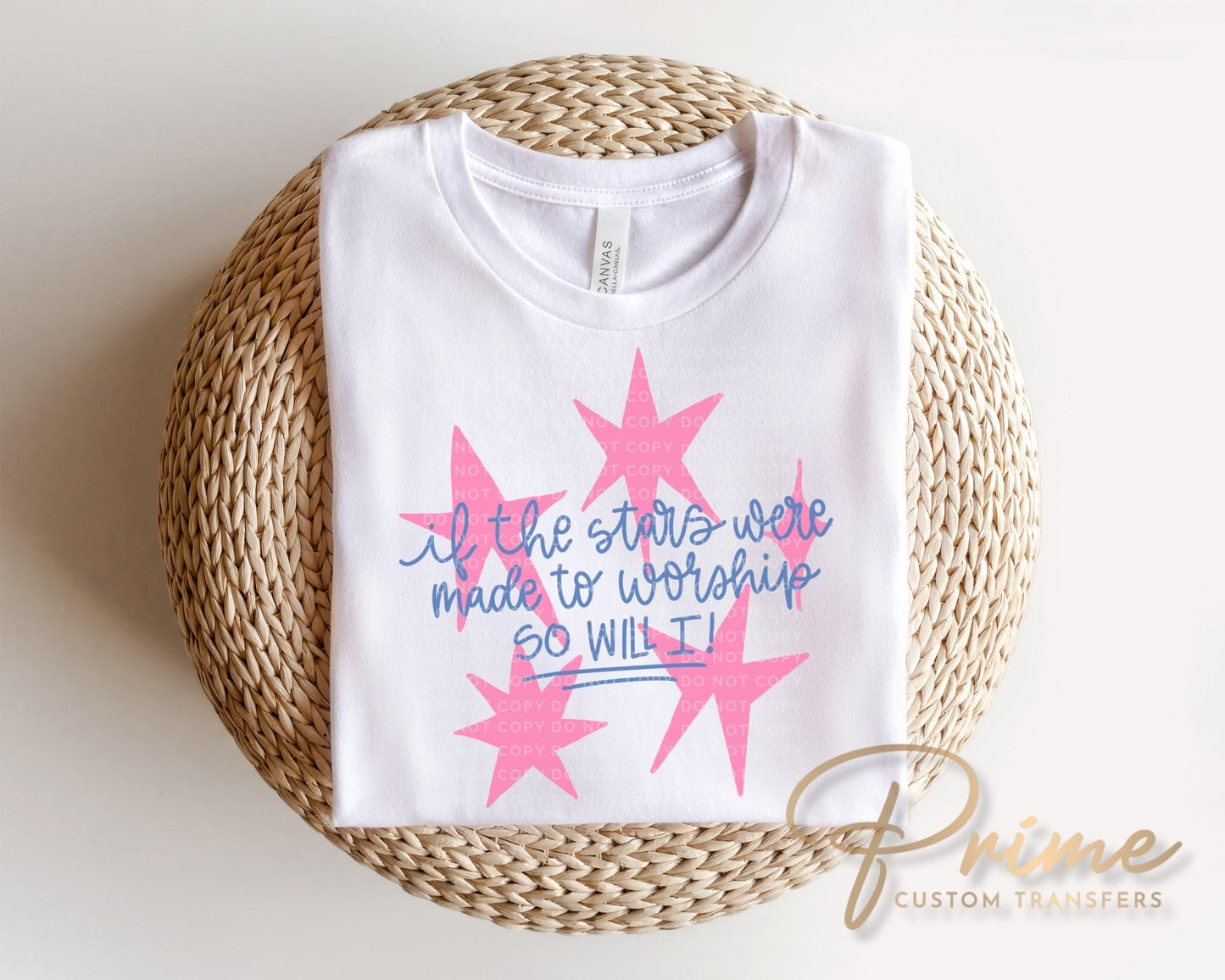 If The Stars Were Made To Worship DTF Transfer, So Will I Christian Tshirt Design
